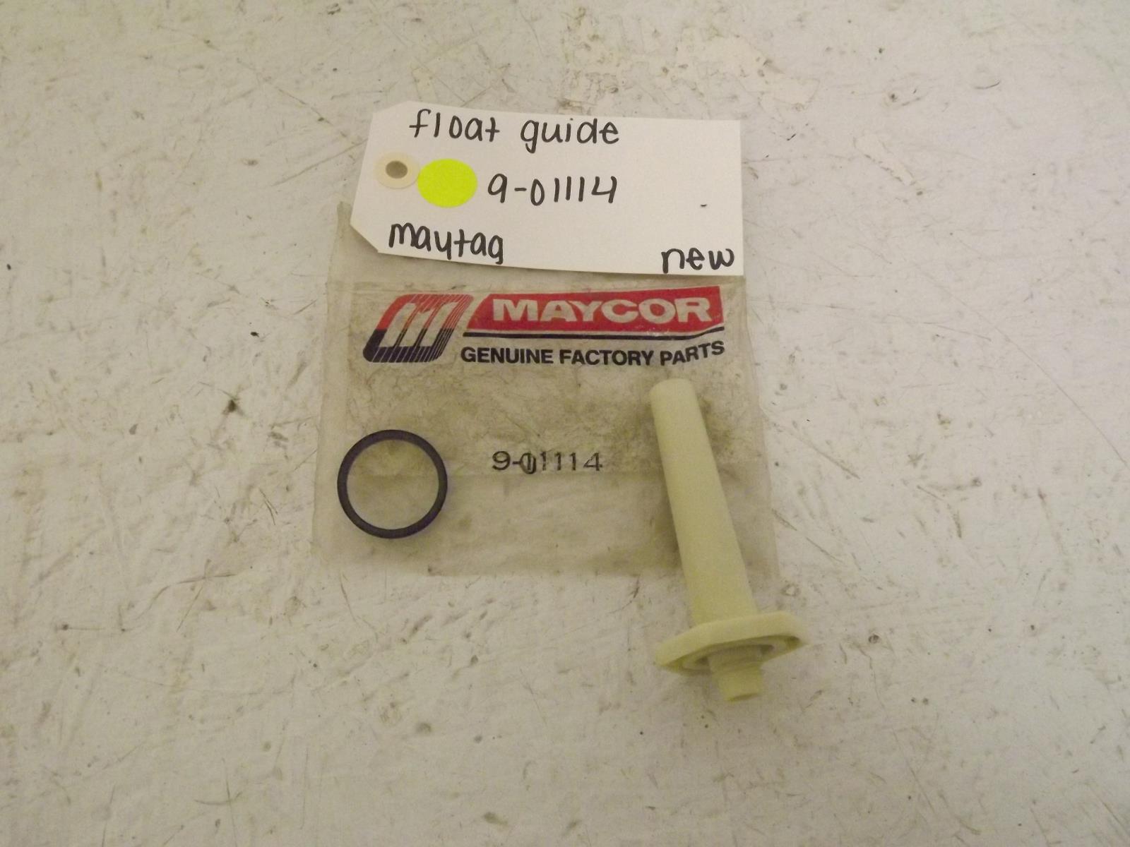 Maytag Dishwasher 9-01114 901114 Float Guide New Maytag Dishwasher 9-01114 901114 Float Guide New